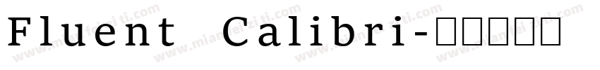 Fluent Calibri字体转换